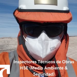 Inspectores Técnicos de Obras HSE (Medio Ambiente & Seguridad)